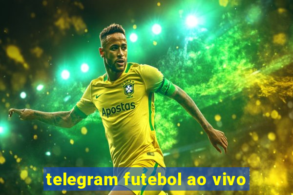 telegram futebol ao vivo